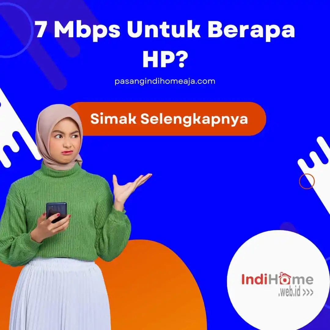 7 Mbps Untuk Berapa HP
