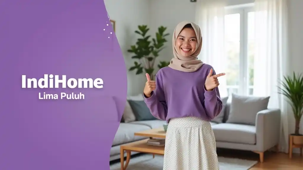 IndiHome Lima Puluh | Harga Paket Pasang WiFi IndiHome Terbaru