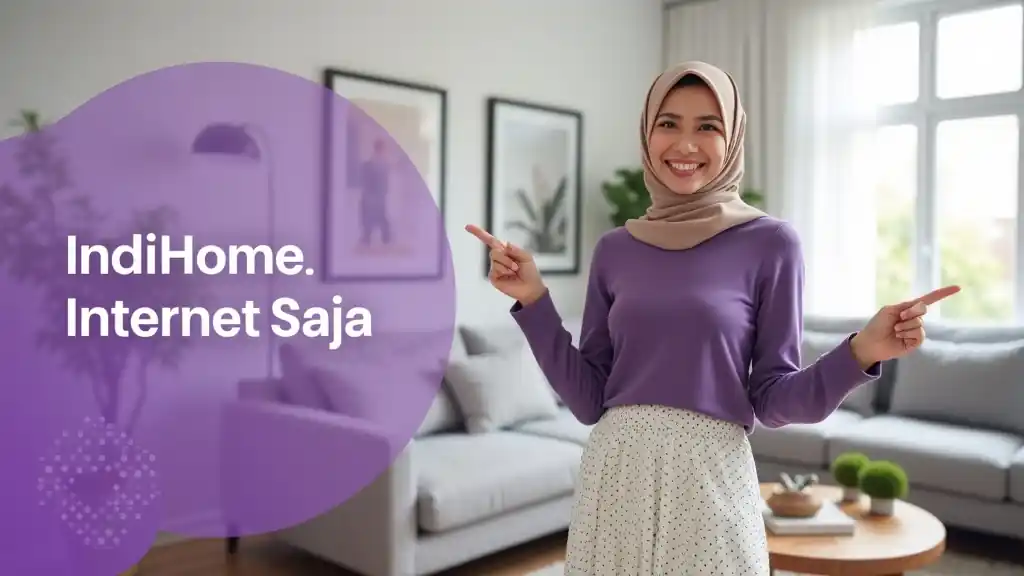 IndiHome Internet Saja  | Harga Paket Pasang WiFi IndiHome Terbaru